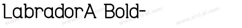 LabradorA Bold字体转换